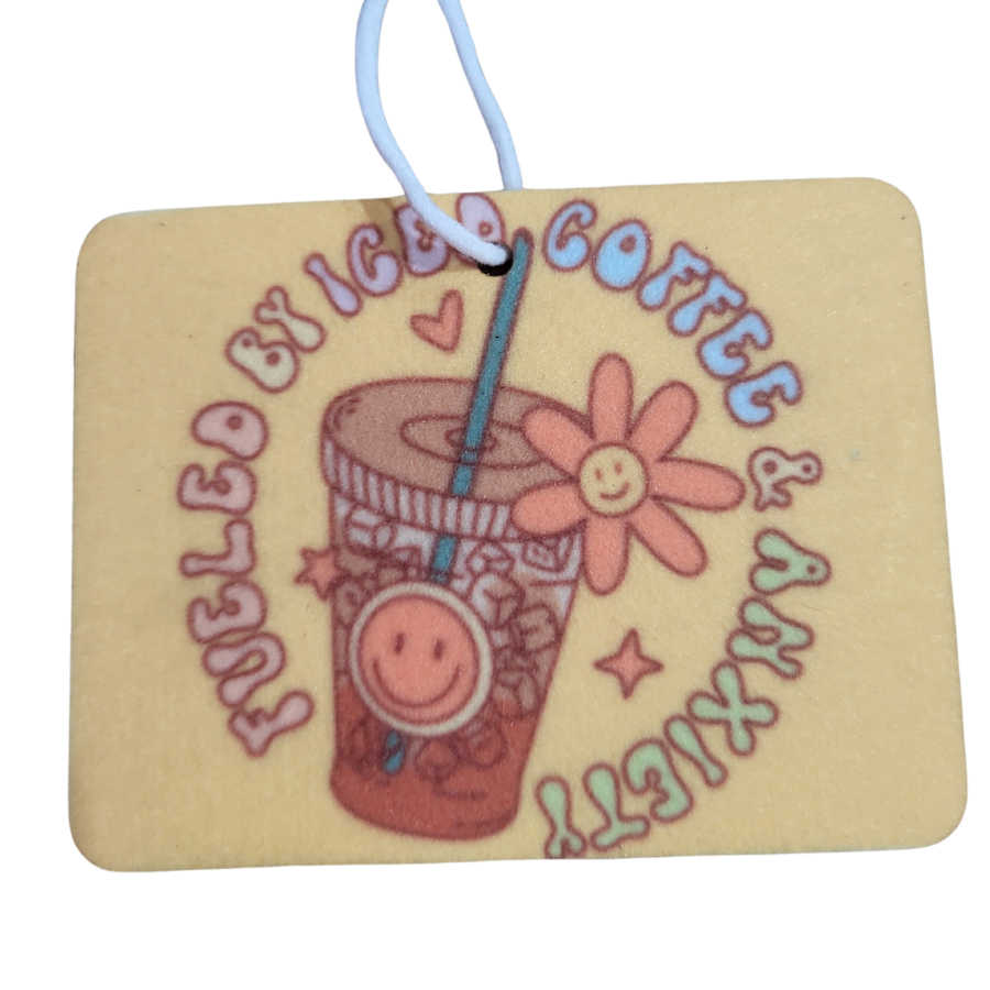 Fueled by iced coffee and anxiety Car freshener (Mocha)